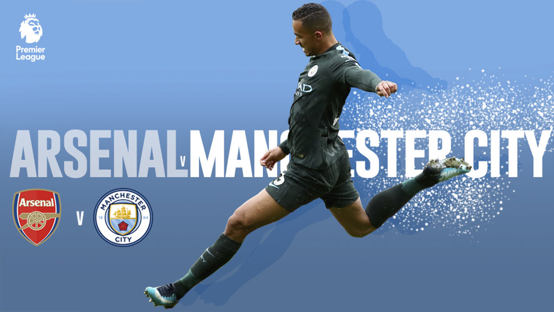 Arsenal - Man City.