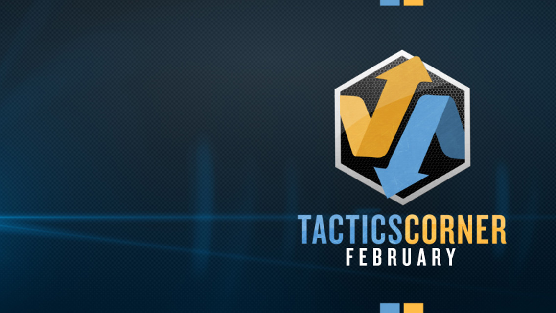 Tactics Corner: February