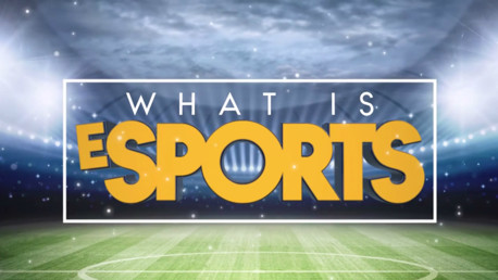 ESPORTS: What's it all about?