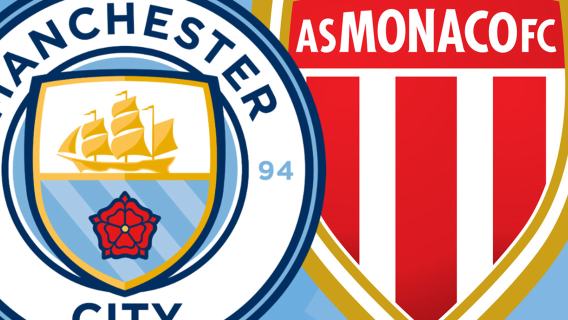 Man City v Monaco Live Match Coverage
