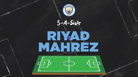 MAHREZ'S DREAM 5-A-SIDE TEAM 