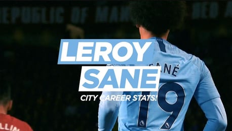 LEROY SANE! Man City career stats