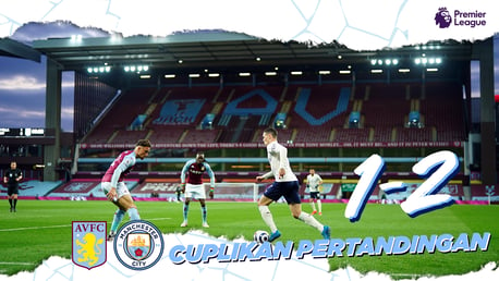 Aston Villa 1-2 City: Cuplikan Singkat