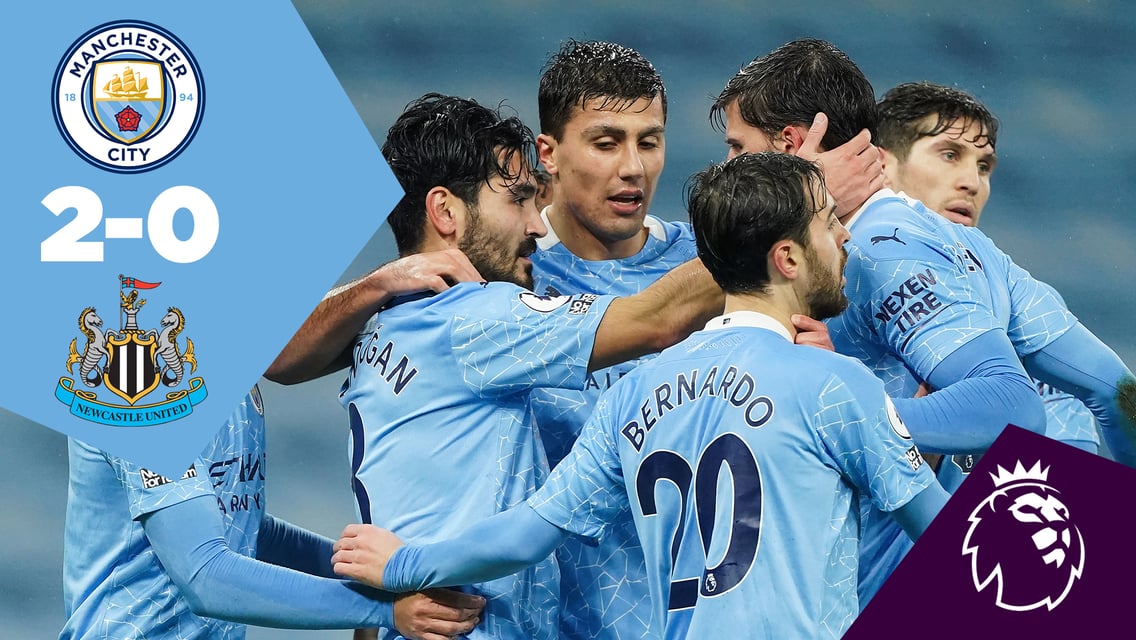 City 2-0 Newcastle: Full-match replay