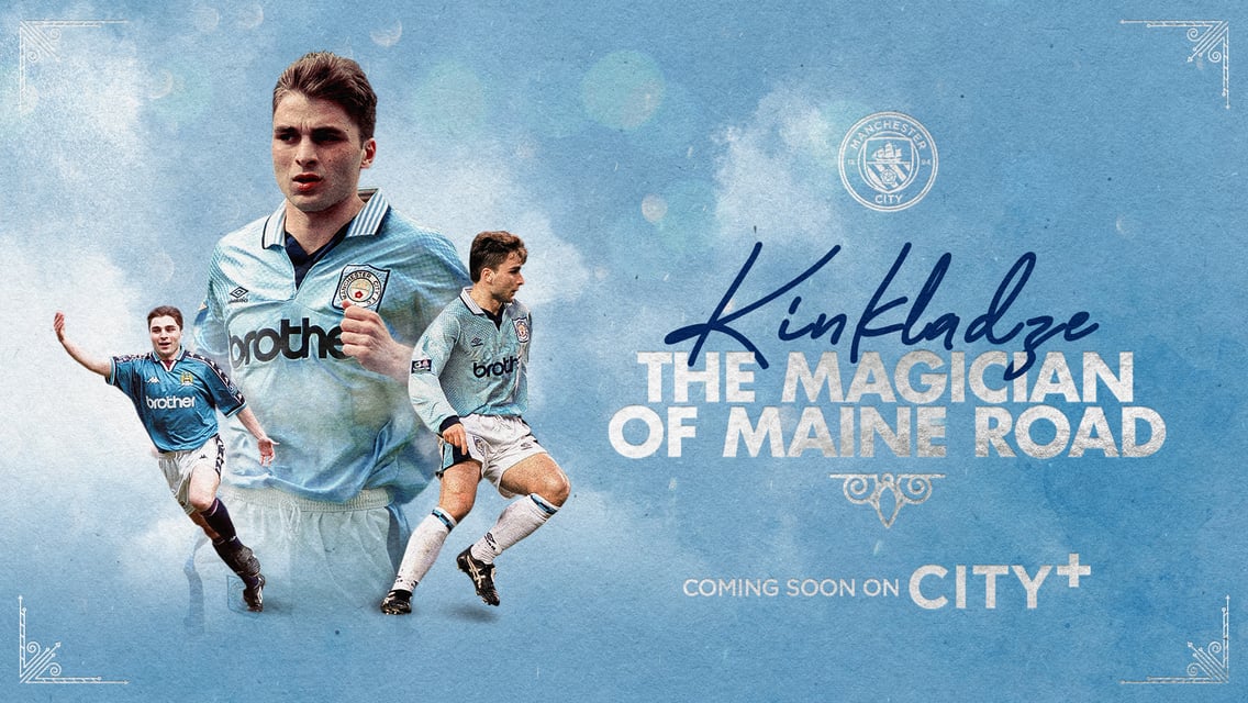 Kinkladze: The Magician of Maine Road | Coming soon to CITY+