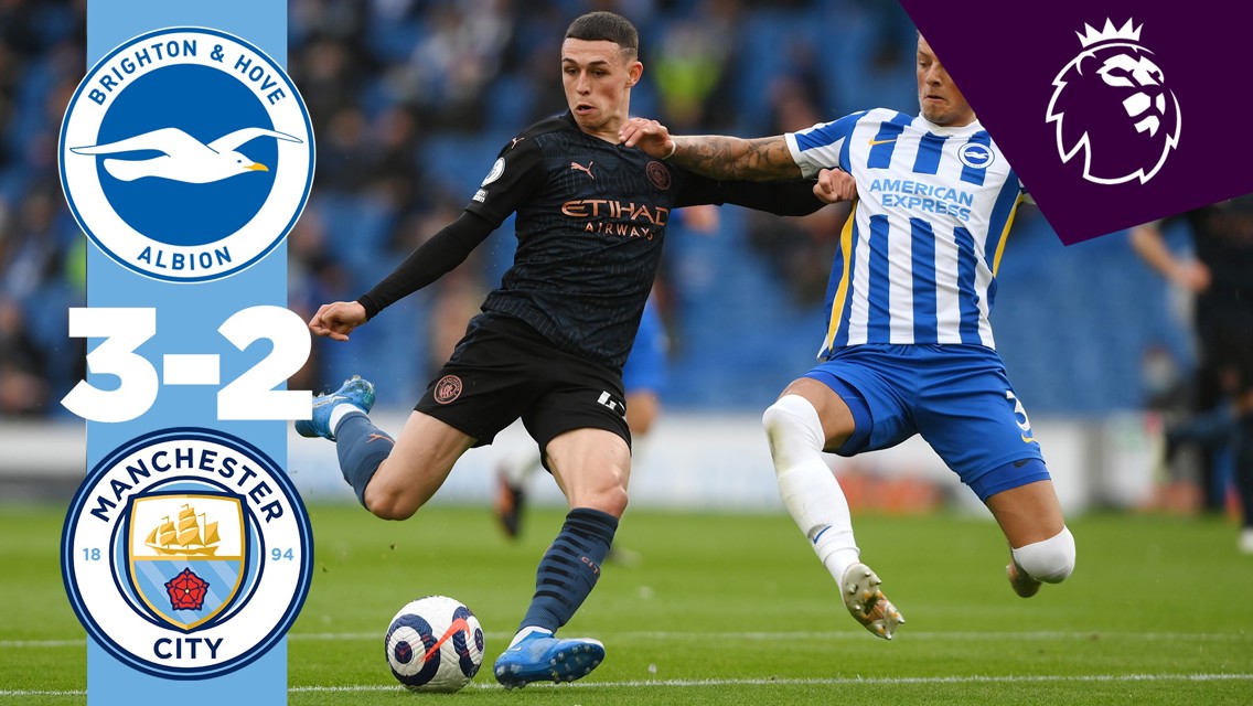 Brighton 3-2 City: Cuplikan Lengkap