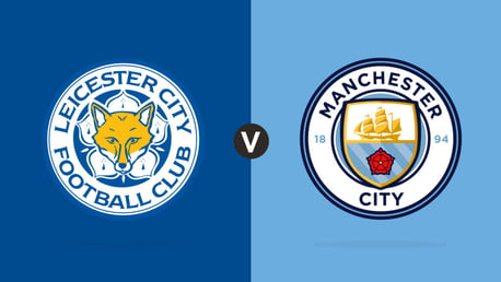 Leicester City v Man City Match Day