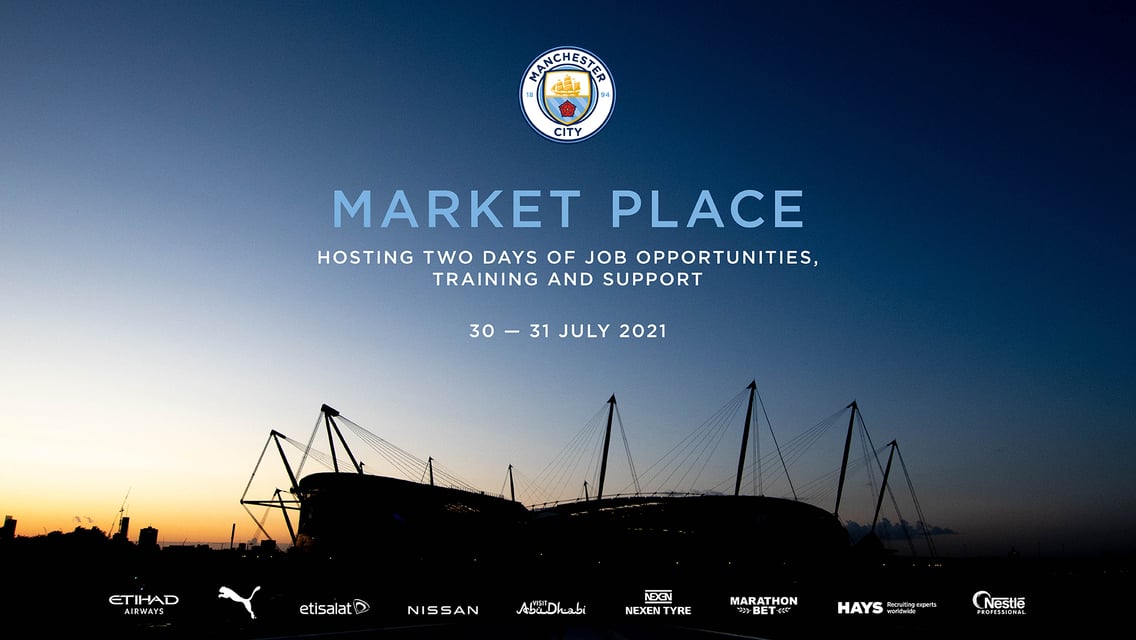 Secure your FREE ticket for Manchester City’s ‘Market Place’ Jobs Fair on 30th and 31st July.