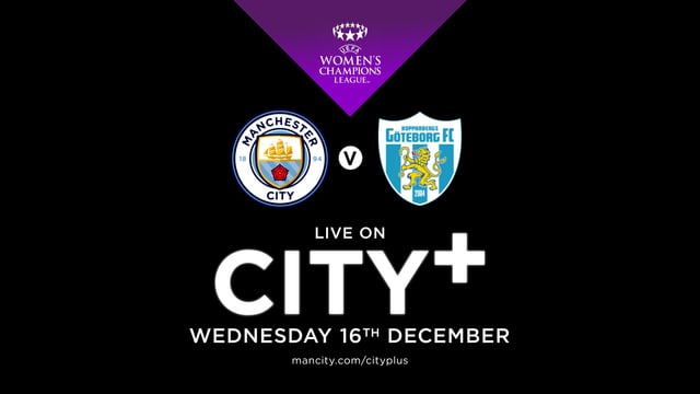 Watch City v Göteborg FC  in the UWCL live on CITY+