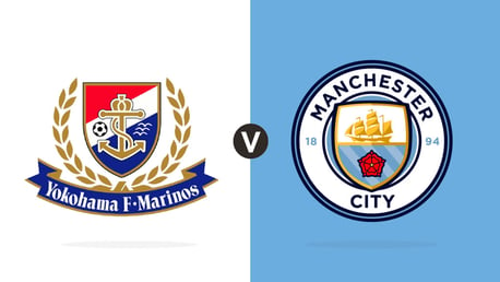 Yokohama F Marinos v Man City