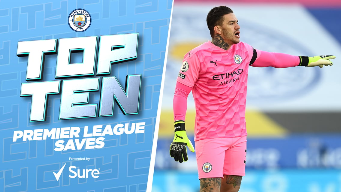 City's top 10 Premier League saves